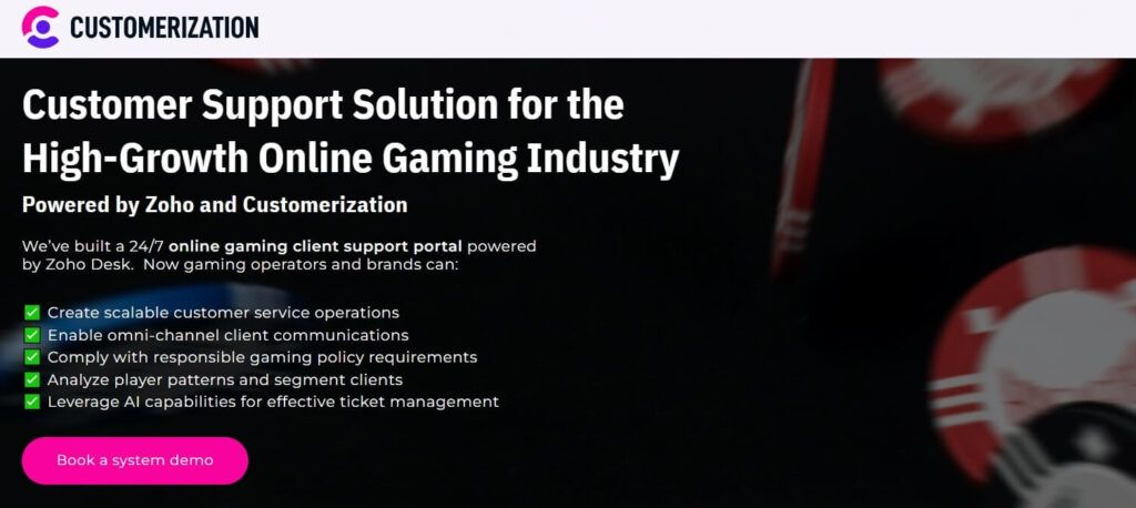 Customerization for your gaming support solution